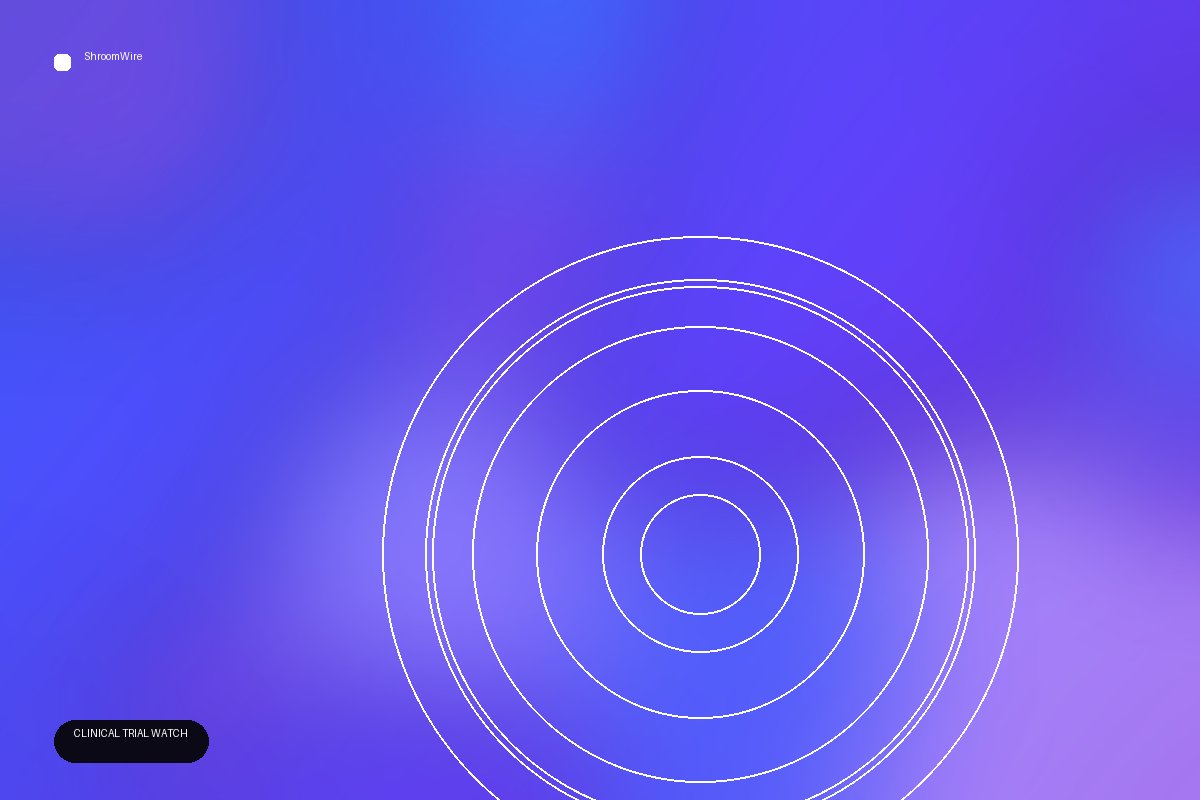 Psilocybin Microdosing on Cognition, Mood and Quality of Life Trial — ShroomWire